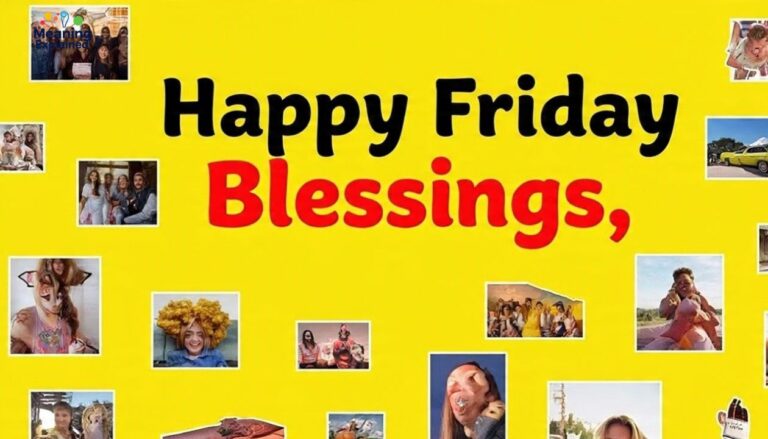 130 Happy Friday Blessings Images and Quotes – Joyful Weekend