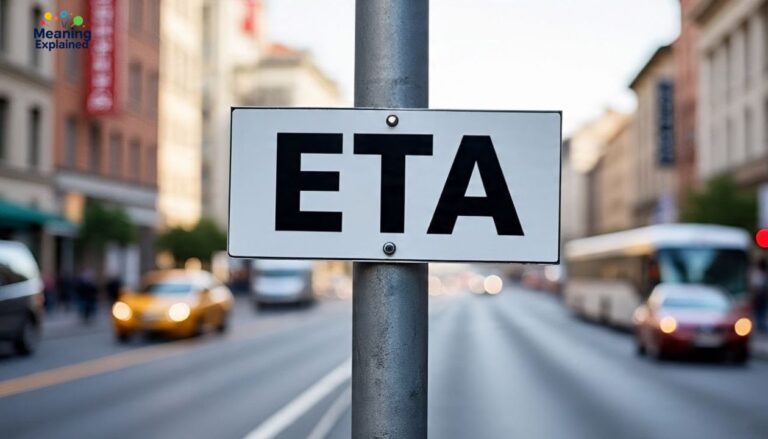 ETA Meaning: Understanding Its Significance Across Contexts