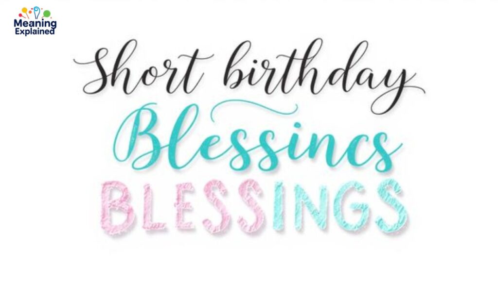 Short Birthday Blessings Quotes