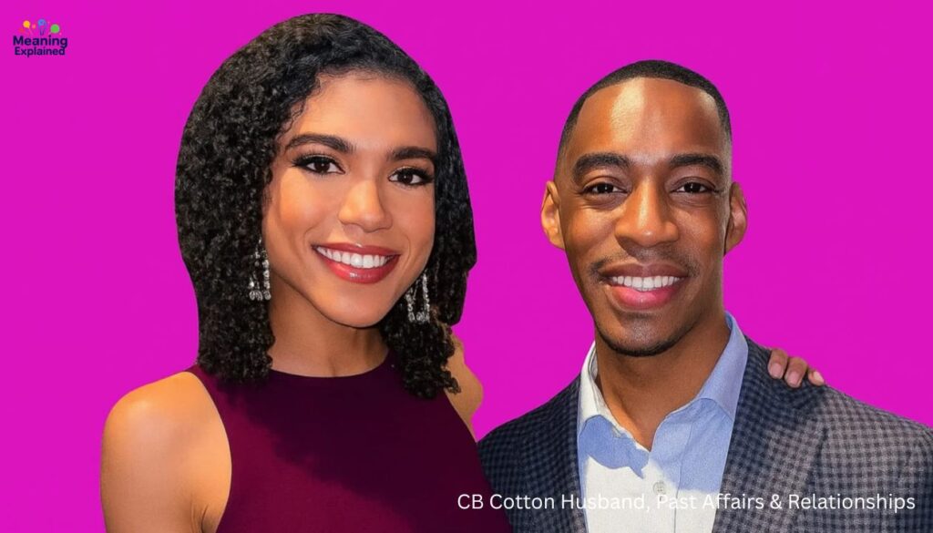 CB Cotton Husband, Past Affairs & Relationships