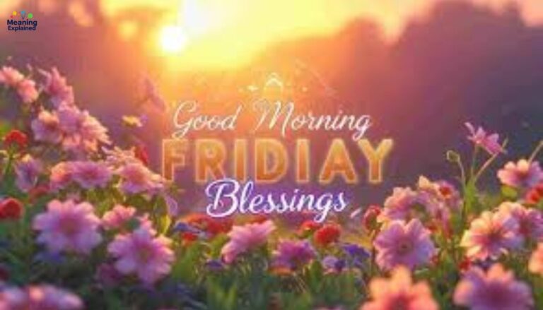 180+ Good Morning Friday Blessings Images to Inspire You