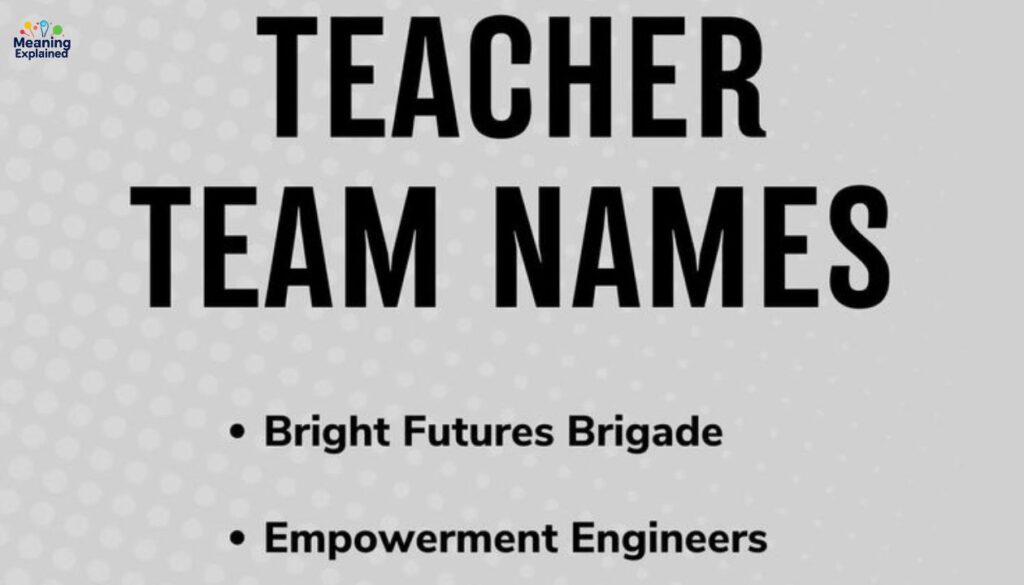 225 Fun Teacher Group Names: Graded And Themed